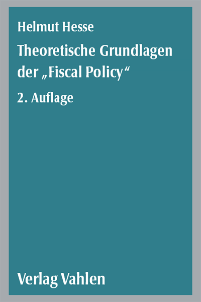 Cover of book: Theoretische Grundlagen der 'Fiscal Policy'