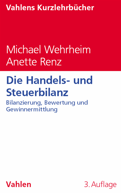 Cover des Buchs: Die Handels- und Steuerbilanz