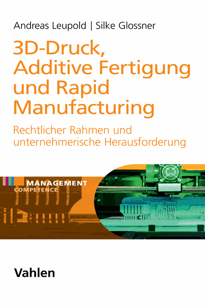 Cover des Buchs: 3D-Druck, Additive Fertigung und Rapid Manufacturing