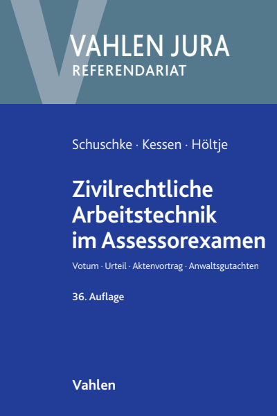 Cover des Buchs: Zivilrechtliche Arbeitstechnik im Assessorexamen