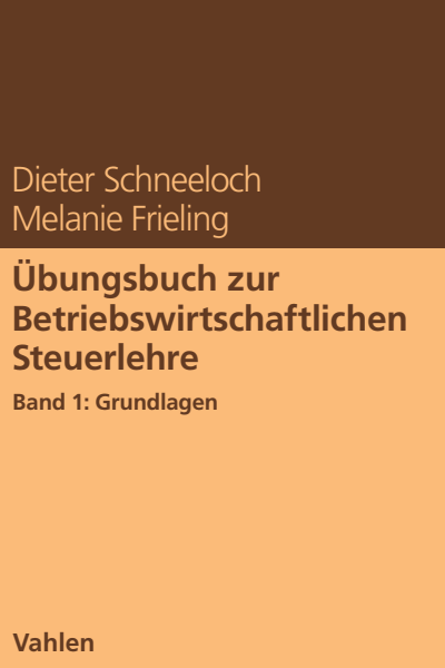 Cover des Buchs: Übungsbuch zur Betriebswirtschaftlichen Steuerlehre