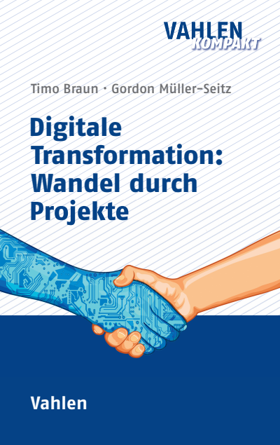 Cover des Buchs: Digitale Transformation: Wandel durch Projekte