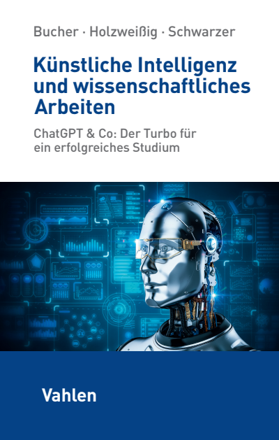 Cover des Buchs: Künstliche Intelligenz und wissenschaftliches Arbeiten