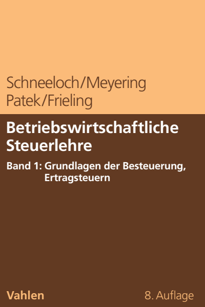 Cover of book: Betriebswirtschaftliche Steuerlehre Band 1: Grundlagen der Besteuerung, Ertragsteuern
