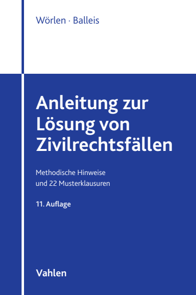 Cover des Buchs: Anleitung zur Lösung von Zivilrechtsfällen
