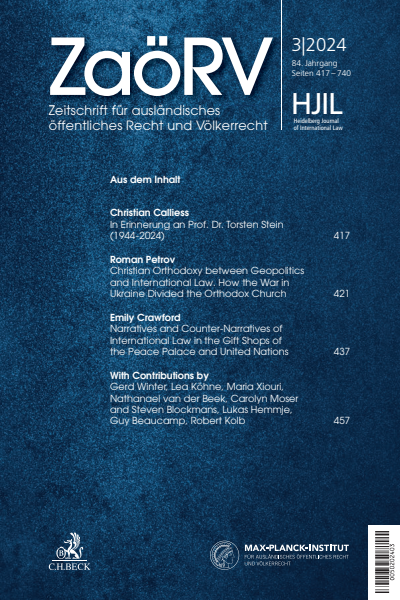 Cover of Volume: Zeitschrift für ausländisches öffentliches Recht und Völkerrecht / Heidelberg Journal of International Law Volume 84 (2024), Edition 3