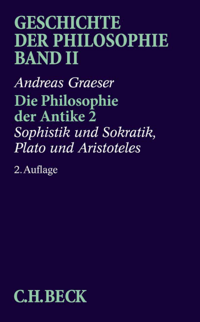 Cover des Buchs: Geschichte der Philosophie Bd. 2: Die Philosophie der Antike 2: Sophistik und Sokratik, Plato und Aristoteles