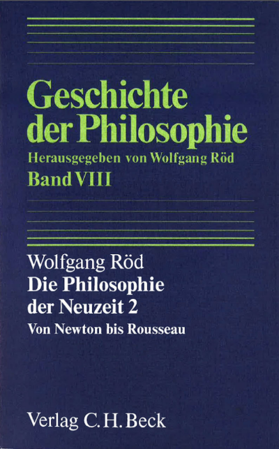 Cover des Buchs: Geschichte der Philosophie Bd. 8: Die Philosophie der Neuzeit 2: Von Newton bis Rousseau