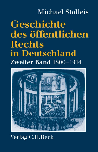 Cover des Buchs: Geschichte des öffentlichen Rechts in Deutschland Bd. 2: Staatsrechtslehre und Verwaltungswissenschaft 1800-1914