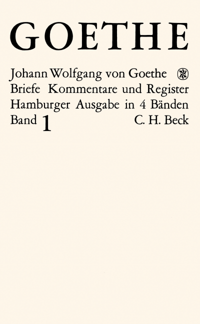 Cover des Buchs: Goethes Briefe und Briefe an Goethe Bd. 1: Briefe der Jahre 1764-1786