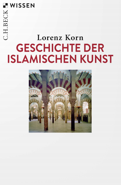 Cover des Buchs: Geschichte der islamischen Kunst