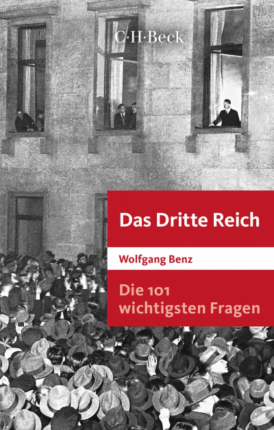 Cover of book: Die 101 wichtigsten Fragen: Das Dritte Reich