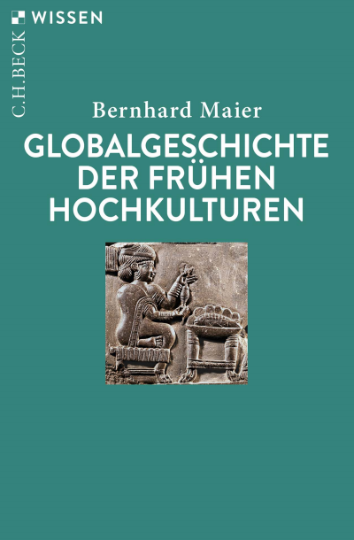 Cover of book: Globalgeschichte der frühen Hochkulturen