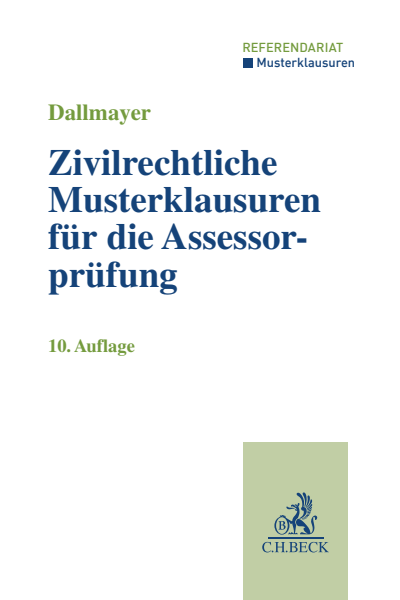 Cover des Buchs: Zivilrechtliche Musterklausuren für die Assessorprüfung