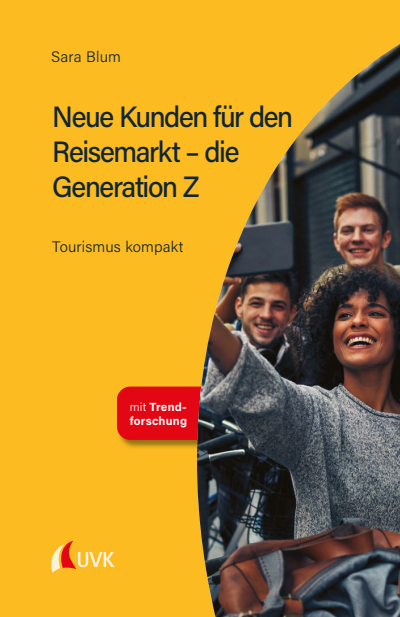 Cover des Buchs: Neue Kunden für den Reisemarkt - die Generation Z