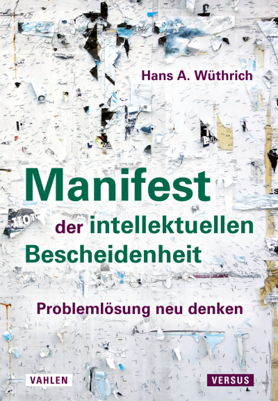 Cover des Buchs: Manifest der intellektuellen Bescheidenheit