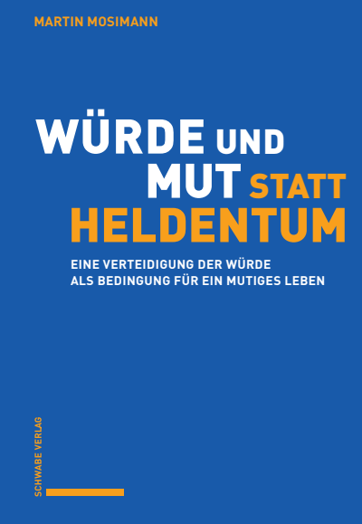 Cover des Buchs: Würde und Mut statt Heldentum
