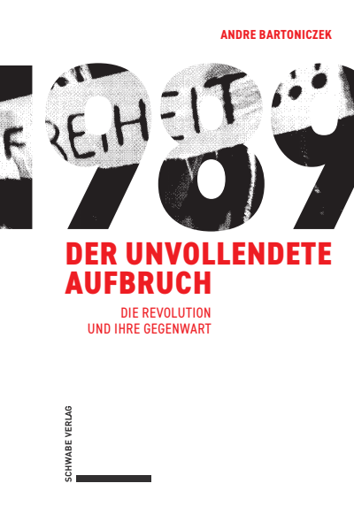 Cover of book: 1989 – Der unvollendete Aufbruch