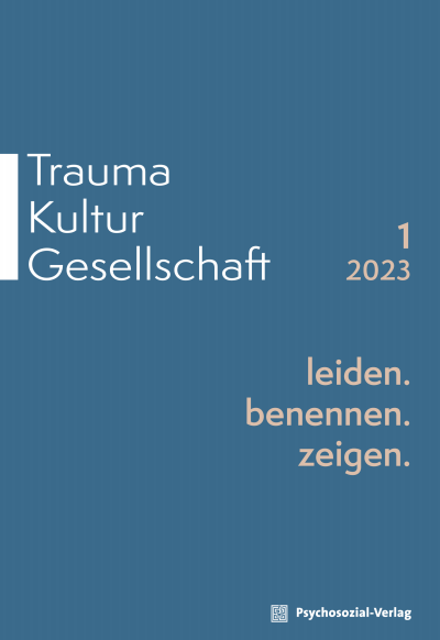 Cover der Ausgabe: Trauma Kultur Gesellschaft Jahrgang 1 (2023), Heft 1