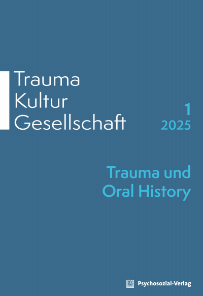 Cover der Ausgabe: Trauma Kultur Gesellschaft Jahrgang 3 (2025), Heft 1