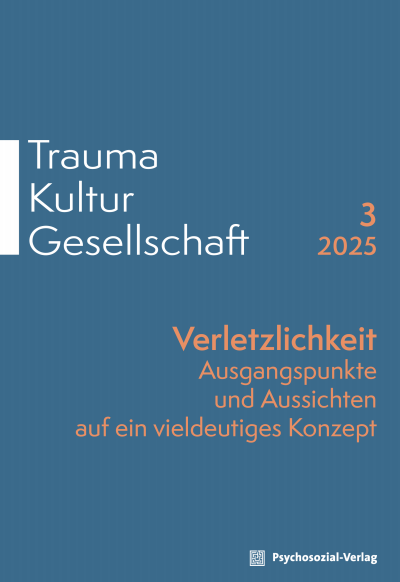 Cover der Ausgabe: Trauma Kultur Gesellschaft Jahrgang 3 (2025), Heft 3