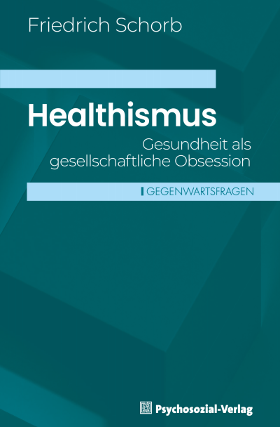 Cover des Buchs: Healthismus