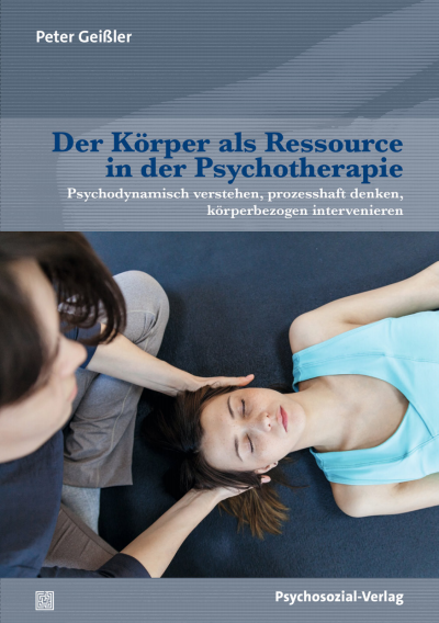 Cover des Buchs: Der Körper als Ressource in der Psychotherapie