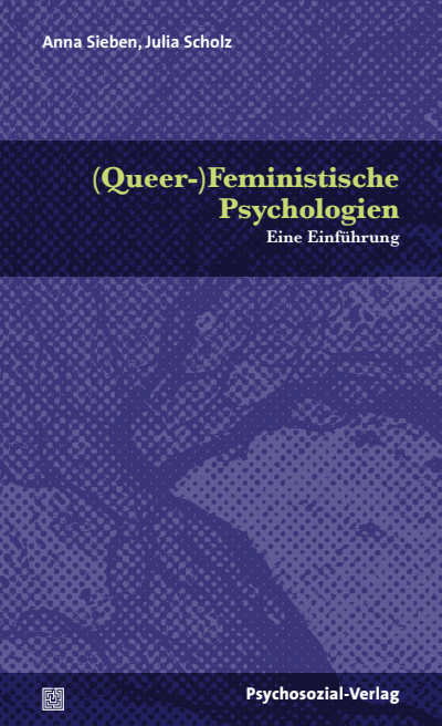Cover des Buchs: (Queer-)Feministische Psychologien