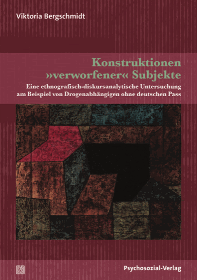 Cover des Buchs: Konstruktionen »verworfener« Subjekte
