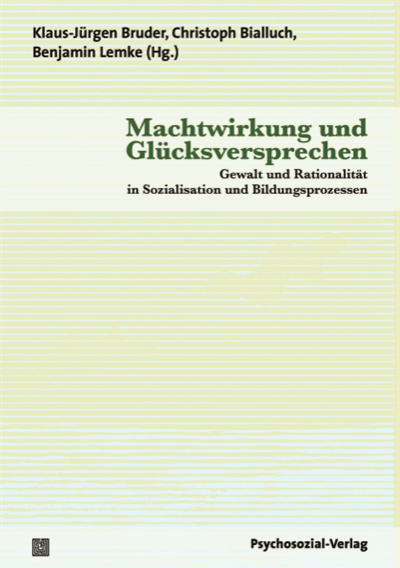 Cover des Buchs: Machtwirkung und Glücksversprechen