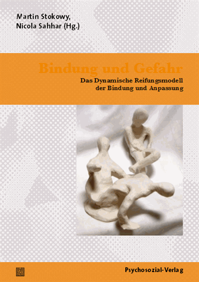 Cover des Buchs: Bindung und Gefahr