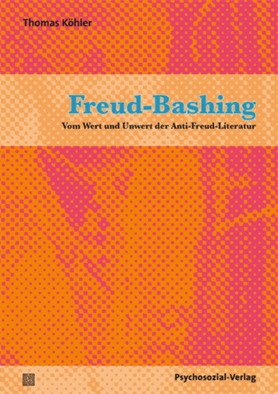 Cover des Buchs: Freud-Bashing