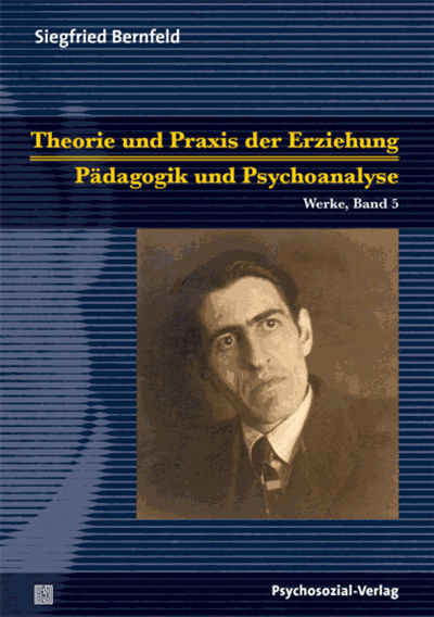 Cover des Buchs: Theorie und Praxis der Erziehung/Pädagogik und Psychoanalyse
