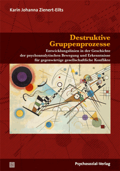 Cover des Buchs: Destruktive Gruppenprozesse