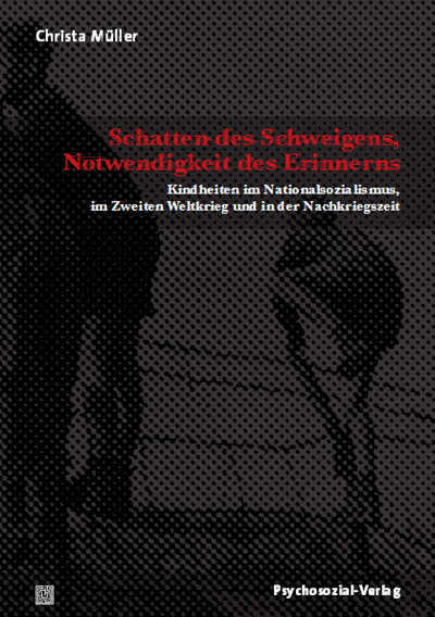 Cover des Buchs: Schatten des Schweigens, Notwendigkeit des Erinnerns
