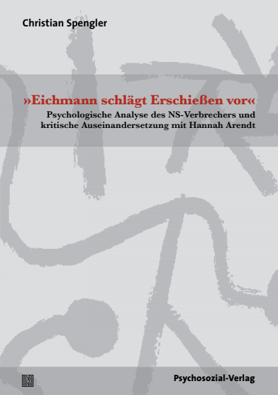 Cover des Buchs: »Eichmann schlägt Erschießen vor«