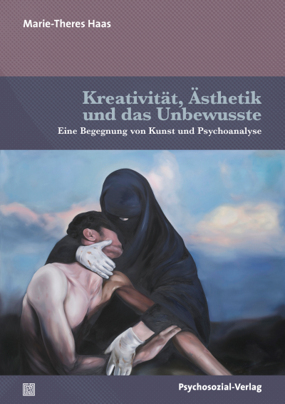 Cover des Buchs: Kreativität, Ästhetik und das Unbewusste