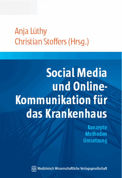 Cover des Buchs: Social Media und Online-Kommunikation für das Krankenhaus