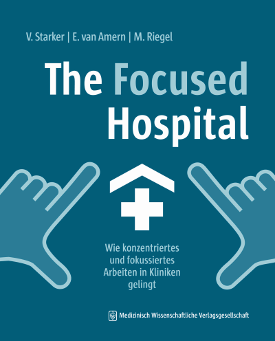 Cover des Buchs: The Focused Hospital