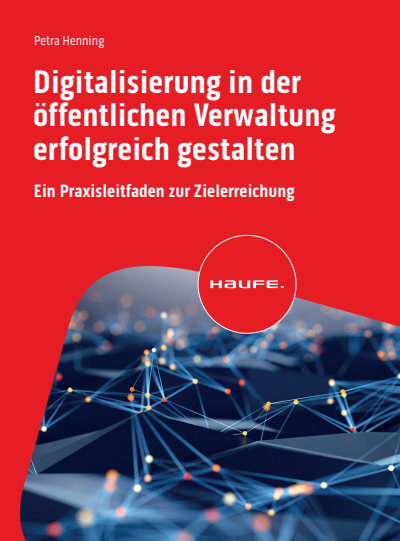 Cover des Buchs: Digitalisierung in der öffentlichen Verwaltung erfolgreich gestalten