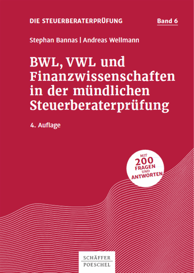 Cover des Buchs: BWL, VWL und Finanzwissenschaften in der mündlichen Steuerberaterprüfung