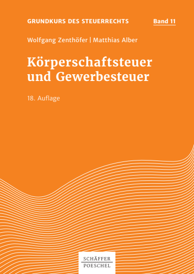 Cover des Buchs: Grundkurs des Steuerrechts Band 11 Körperschaftsteuer und Gewerbesteuer