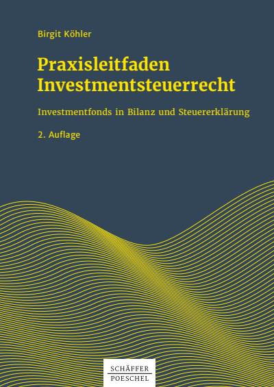 Cover des Buchs: Praxisleitfaden Investmentsteuerrecht