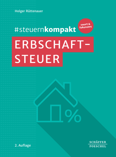Cover des Buchs: #steuernkompakt Erbschaftsteuer