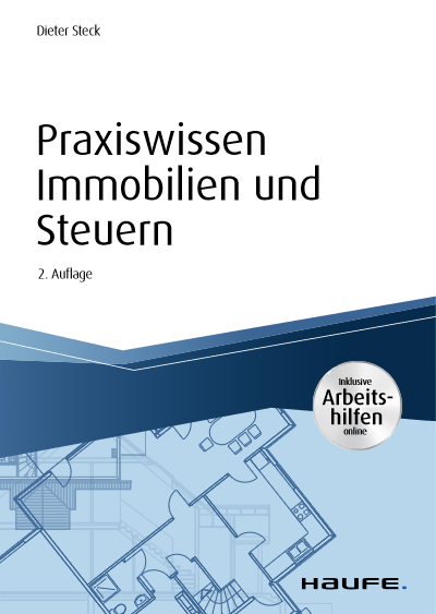 Cover des Buchs: Praxiswissen Immobilien und Steuern, inkl. Arbeitshilfen online.
