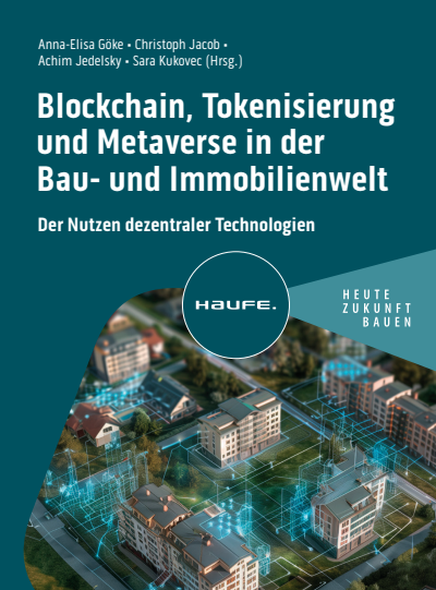 Cover of book: Blockchain, Tokenisierung und Metaverse in der Bau- und Immobilienwelt