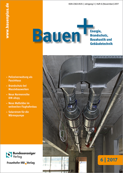 Cover der Ausgabe: Bauen+ Jahrgang 3 (2017), Heft 6