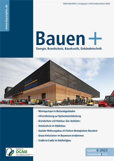 Cover der Ausgabe: Bauen+ Jahrgang 9 (2023), Heft 6