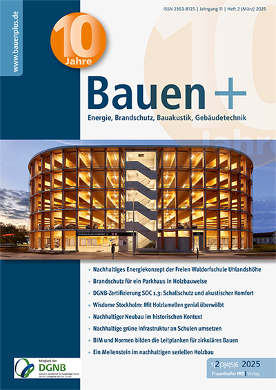 Cover der Ausgabe: Bauen+ Jahrgang 11 (2025), Heft 2
