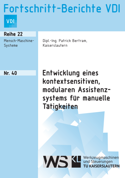 Cover des Buchs: Entwicklung eines kontextsensitiven, modularen Assistenzsystems für manuelle Tätigkeiten